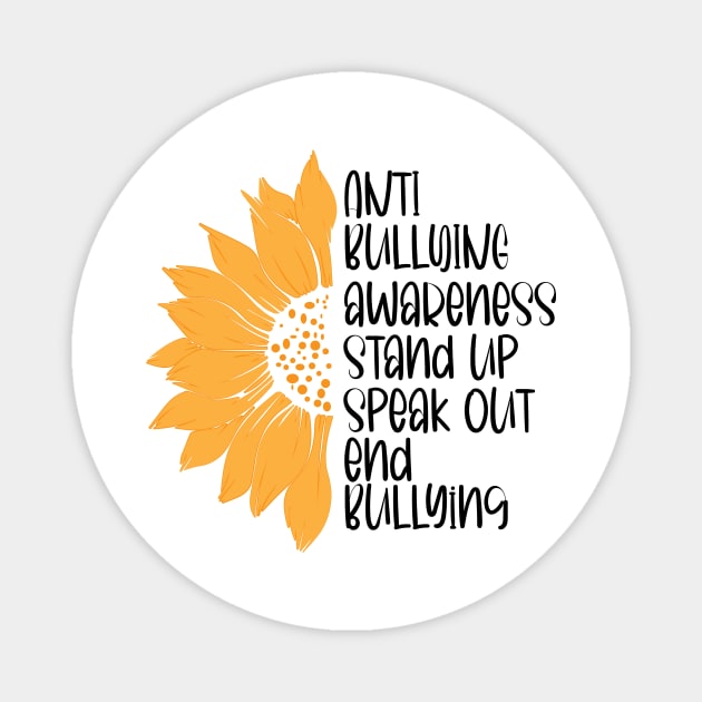 Anti Bullying Awareness Stand Up Speak Out End Bullying. Magnet by printalpha-art